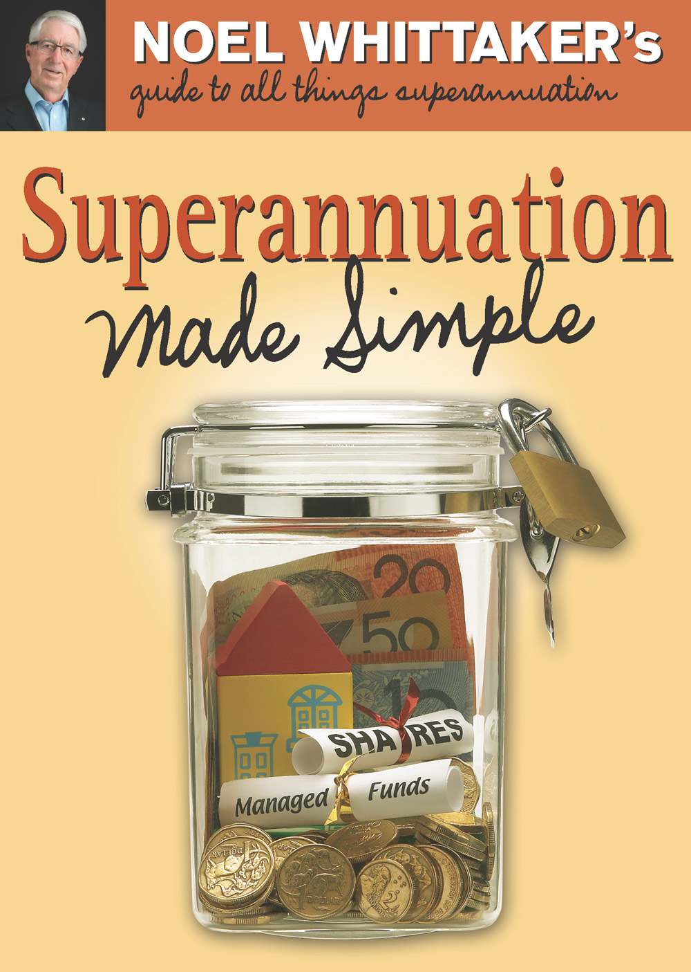 Superannuation Made Simple Book Noel Whittaker - superannuation made simple 2017 edition